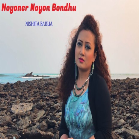 Noyoner Noyon Bondhu | Boomplay Music