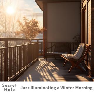 Jazz Illuminating a Winter Morning