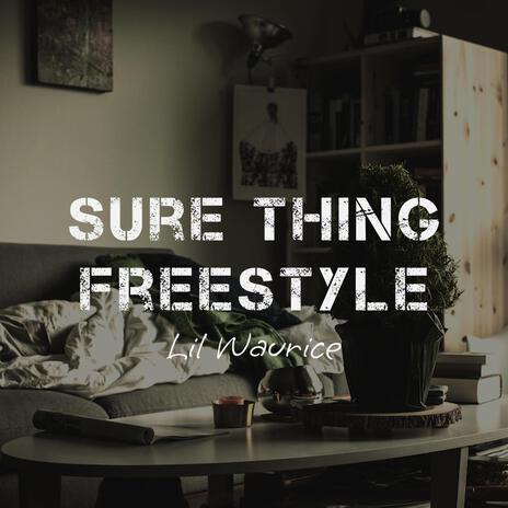 Sure Thing Freestyle