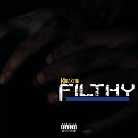 Filthy | Boomplay Music