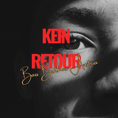 Kein Retour | Boomplay Music