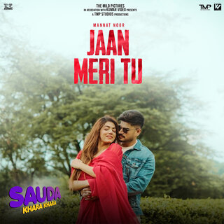 Jaan Meri Tu (From Sauda Khara Khara)