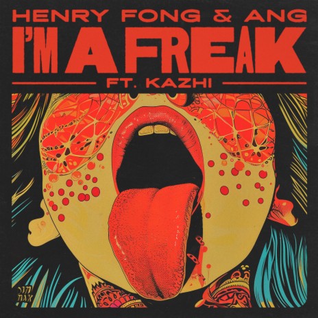 I’m A Freak ft. ANG & Kazhi | Boomplay Music