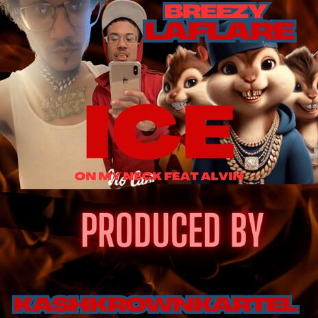 ice on my neck feat alvin | Boomplay Music