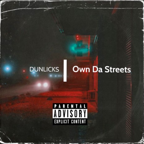 Own Da Streets | Boomplay Music