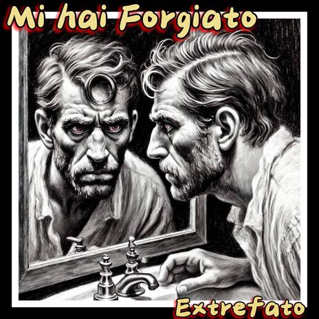 Mi hai Forgiato | Boomplay Music