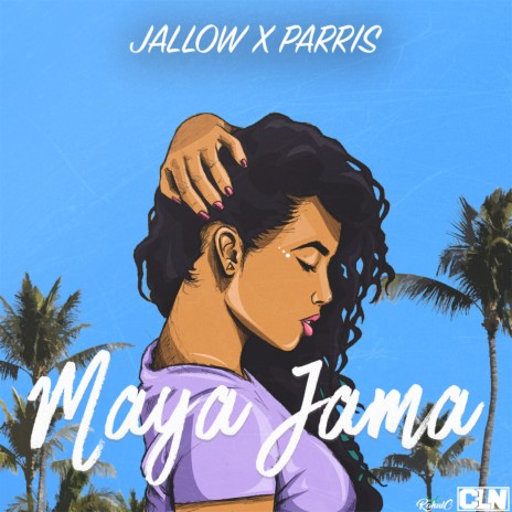 Maya Jama ft. Parris | Boomplay Music