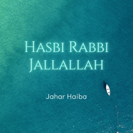 Hasbi Rabbi Jallallah | Boomplay Music