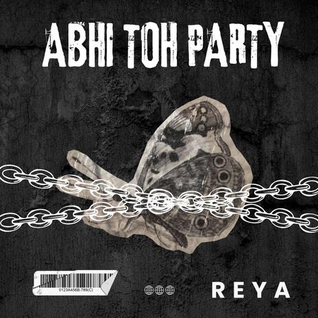 ABHI TOH PARTY | Boomplay Music