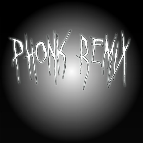 Phonk Remix | Boomplay Music