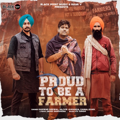 Proud To Be A Farmer ft. Rajvir Jawanda & Kamal Khan | Boomplay Music
