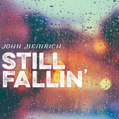 Still Fallin' | Boomplay Music