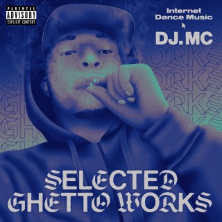 Selected Ghetto Works