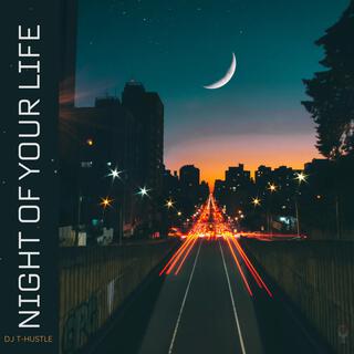 Night Of Your Life