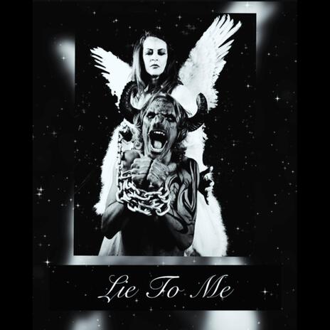 Lie To Me | Boomplay Music