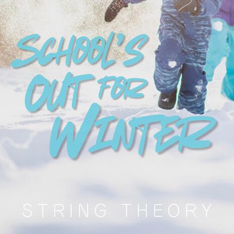 School's Out For Winter | Boomplay Music