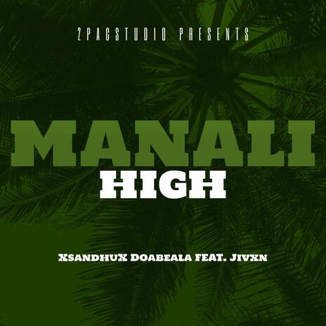 Manali High ft. jivxn | Boomplay Music