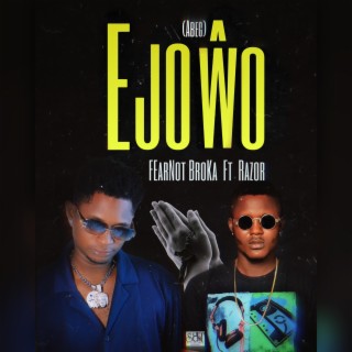 Ejowo (Abeg) | Boomplay Music