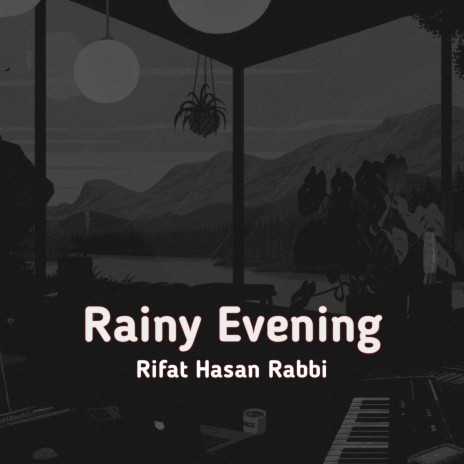Rainy Evening | Boomplay Music