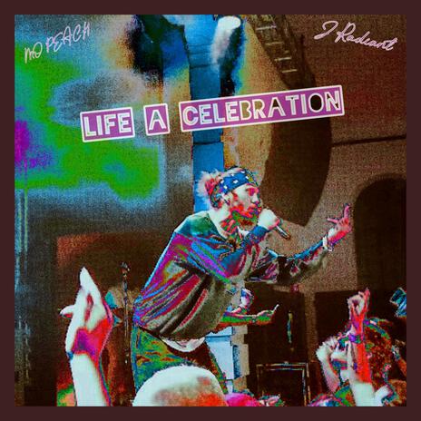 LIFE A CELEBRATION ft. MO PEACH | Boomplay Music