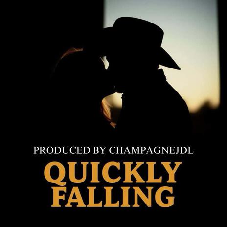 Quickly Falling