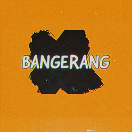 Bangerang ft. Tommy Lehman