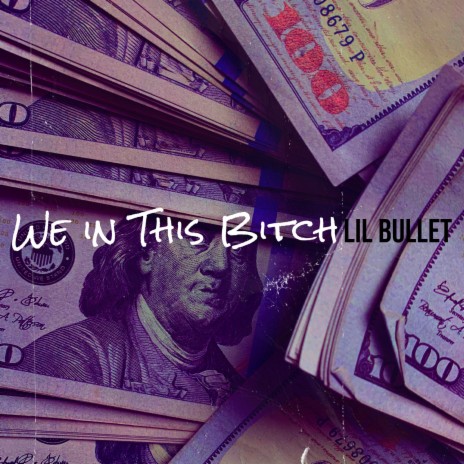 We in This Bitch | Boomplay Music