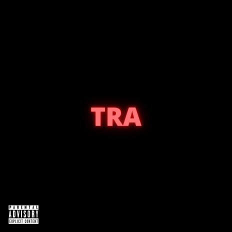 Tra | Boomplay Music