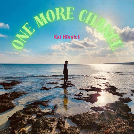 One More Chance | Boomplay Music