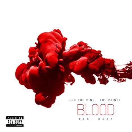 Blood ft. Leo The King | Boomplay Music