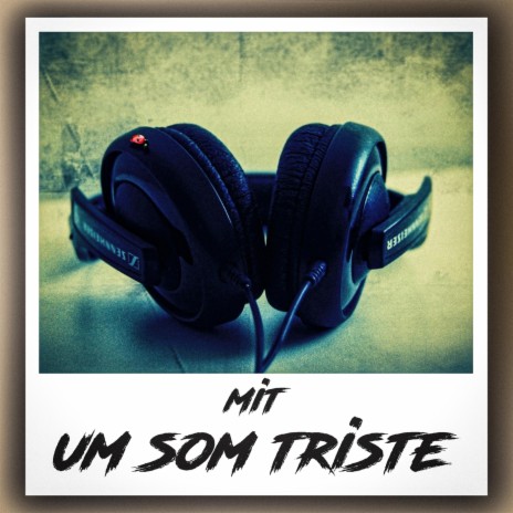 Um Som Triste | Boomplay Music