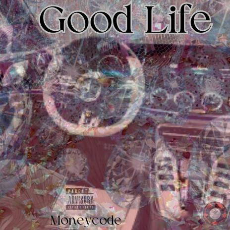 Good Life (Moneycode (Official music video) #newdancehallsongtoday #newmusiconyoutube #moneycode #newdancehallmusic)