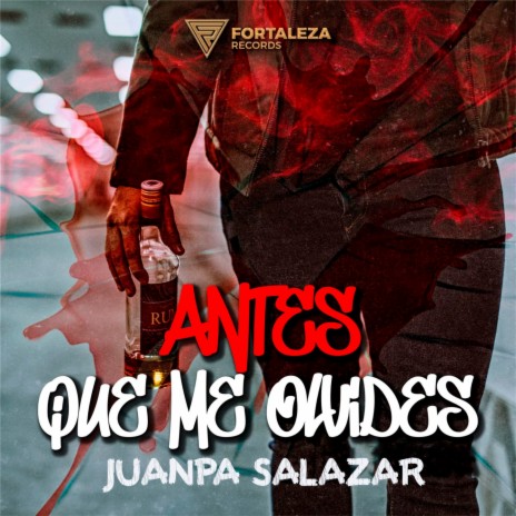 Antes Que Me Olvides | Boomplay Music