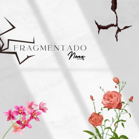 Fragmentado | Boomplay Music