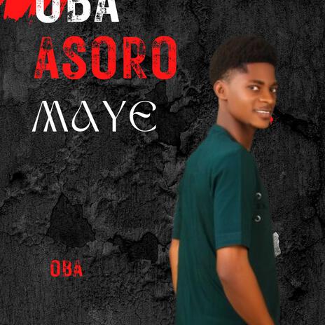 Oba Asoromaye | Boomplay Music