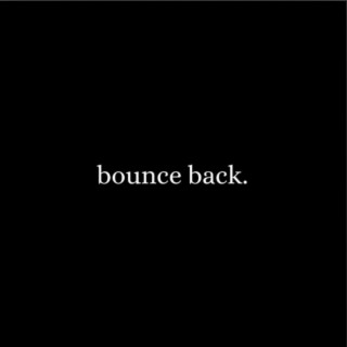 Bounce Back