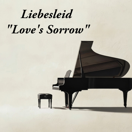 Liebesleid Love's Sorrow | Boomplay Music