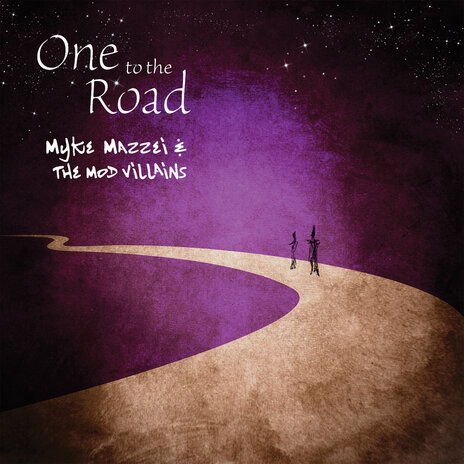 One to the Road ft. The Mod Villains, Kathryn Merriam, MJ Cyr, Bob Egan & Jeff Kahl | Boomplay Music