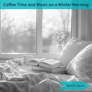 Coffee Time and Music on a Winter Morning