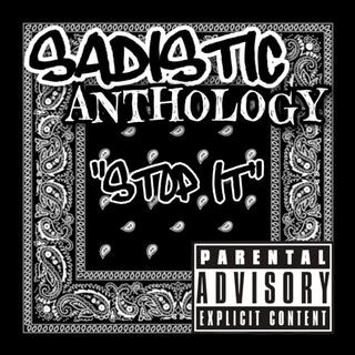 Stop It (Sadistic Anthology)