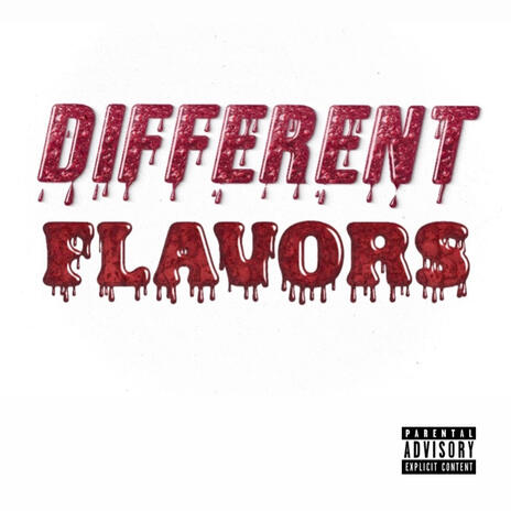 Different Flavors | Boomplay Music