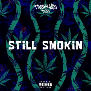 Still Smokin