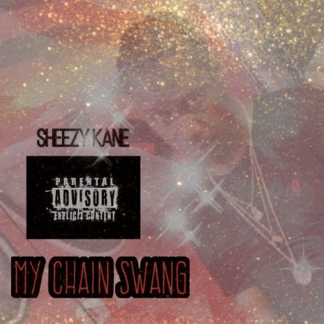 My Chain Swang (Updated)