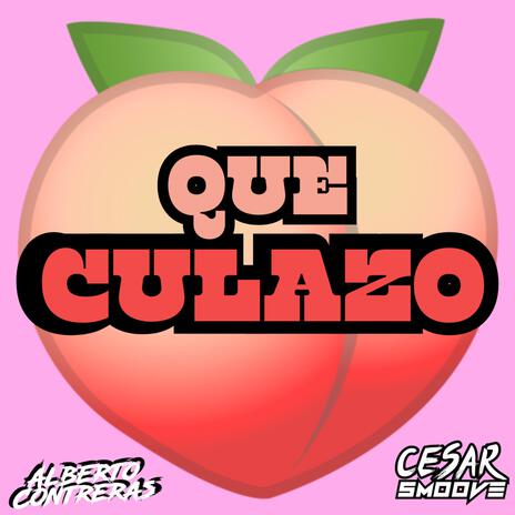 que culazo ft. alberto contreras | Boomplay Music