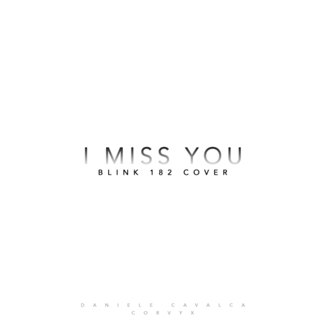 I Miss You ft. Daniele Cavalca | Boomplay Music