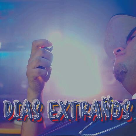 Dias extraños ft. Erick v Thug