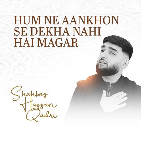 Hum Ne Aankhon Se Dekha Nahin Hai Magar | Boomplay Music