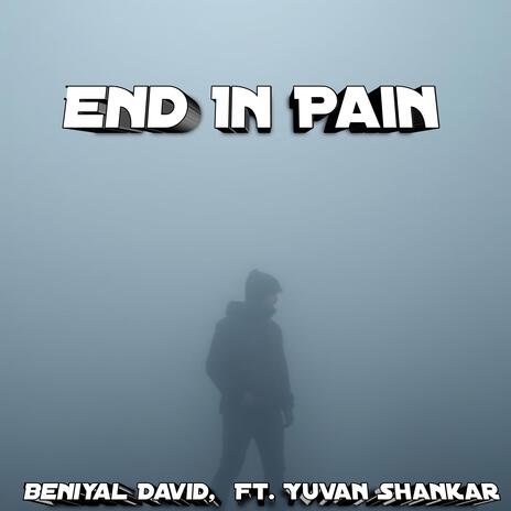 End in Pain | Boomplay Music