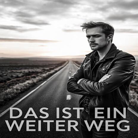 Das ist ein weiter Weg | Boomplay Music