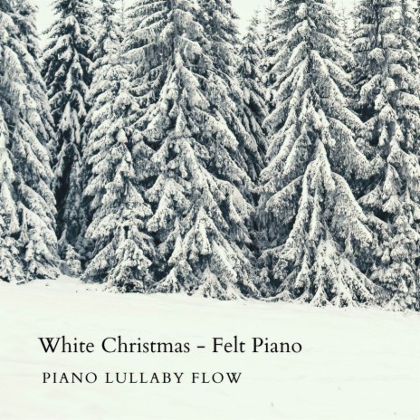 White Christmas (Felt Piano)